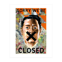 Sorry Were Closed (Print Only)