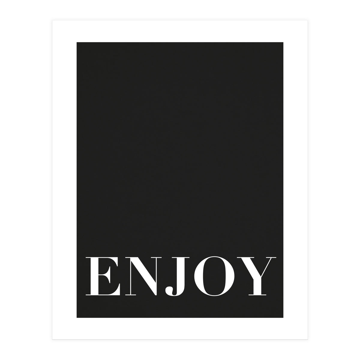 Enjoy Black (Print Only)
