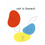 cat is honest (Print Only) thumbnail