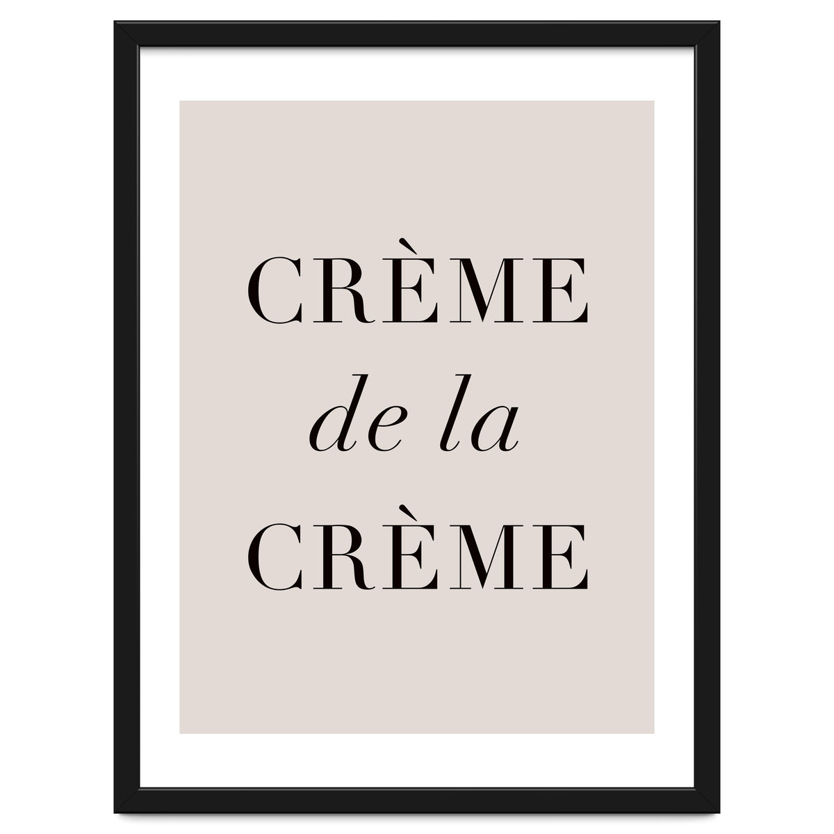 Creme De La Creme