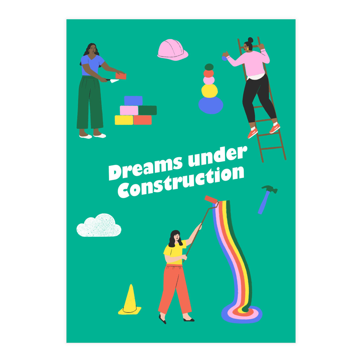 Dreams Under Construction Green (Print Only)