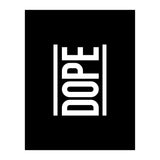 Dope (Print Only) thumbnail