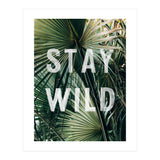 Stay Wild  (Print Only) thumbnail