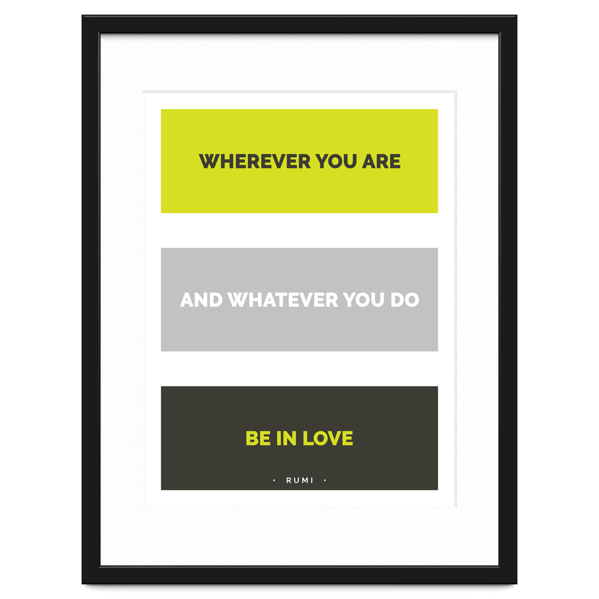 Be In Love - Rumi Quote Typography