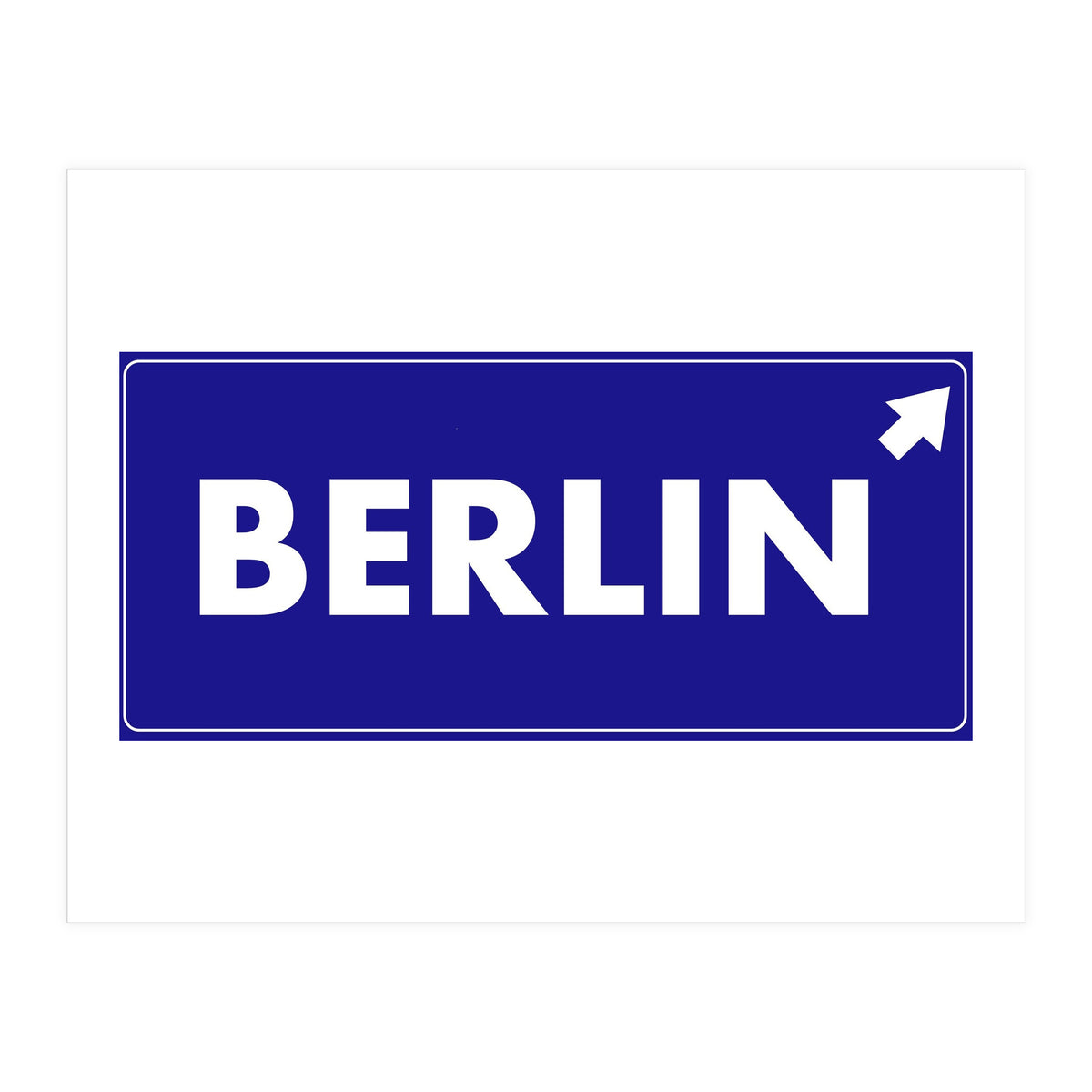 Let`s go to Berlin, Germany! Blue road sign (Print Only)