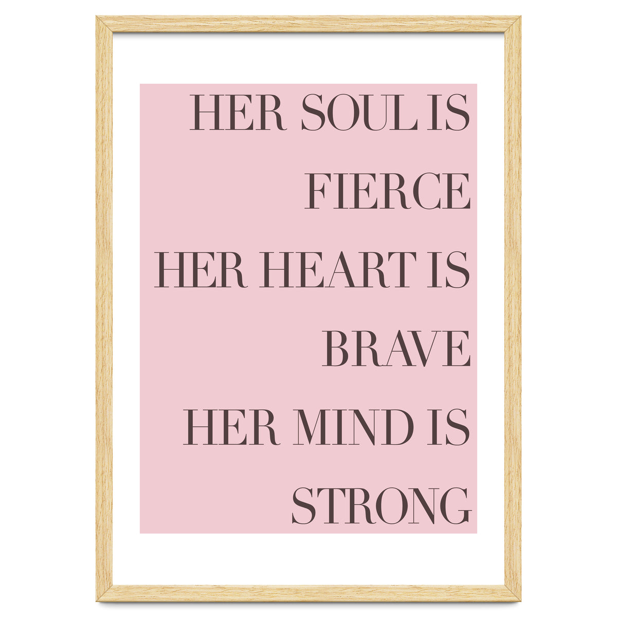 Fierce, Brave, Strong Female Empowerment Quote Pink