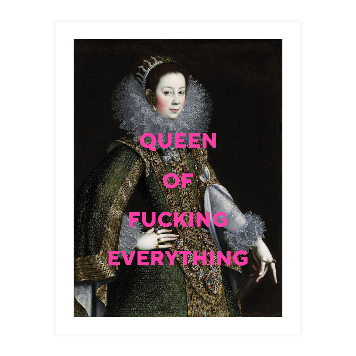 Queen Of Everything (Print Only)