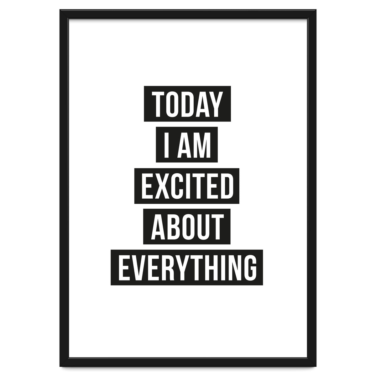 Excited About Everything