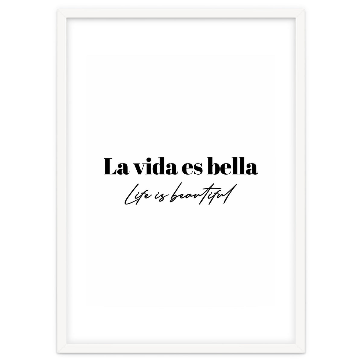 Life Is Beautiful (In Spanish)