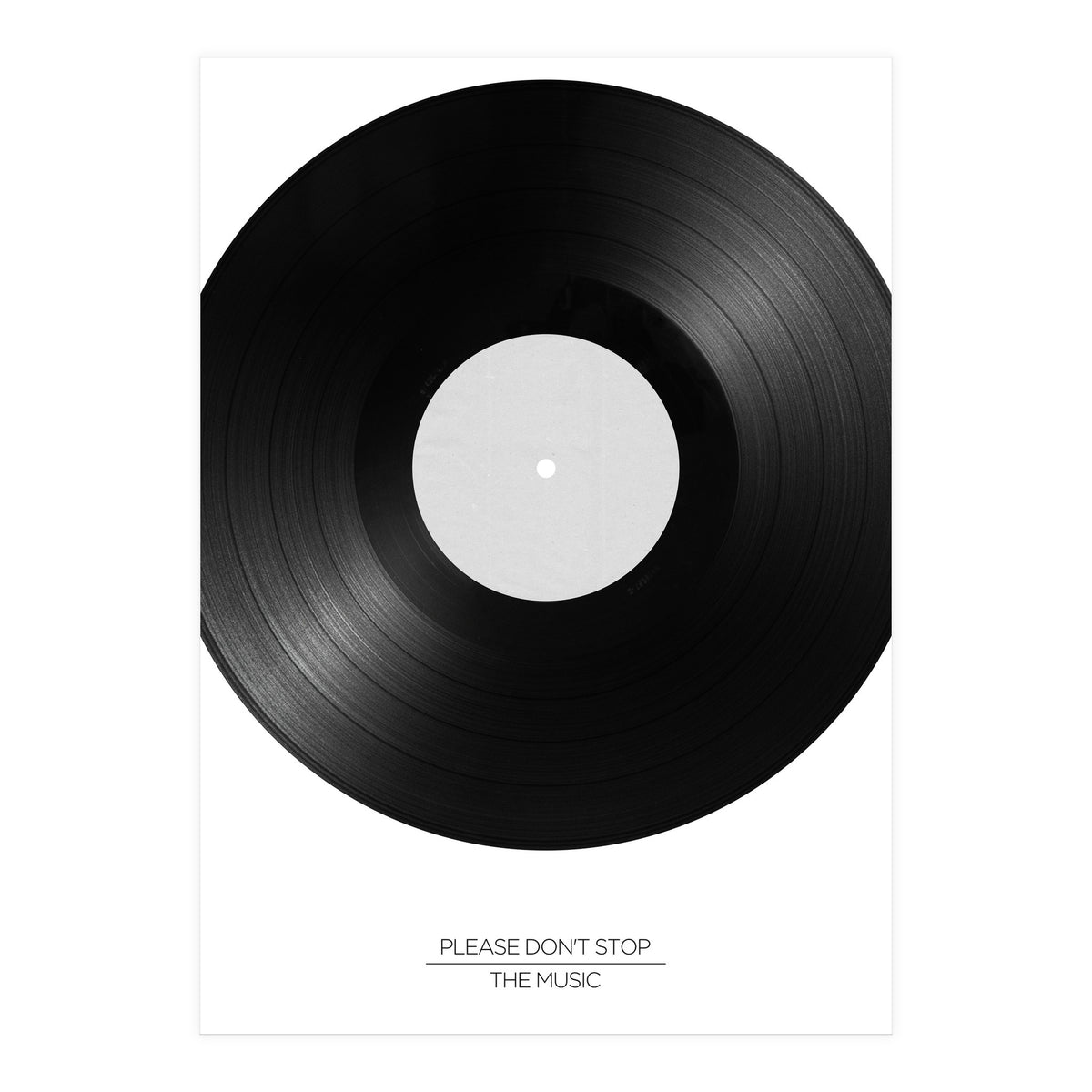 DON'T STOP THE MUSIC (Print Only)