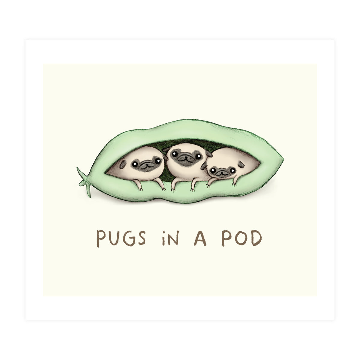 Pugs In A Pod (Print Only)