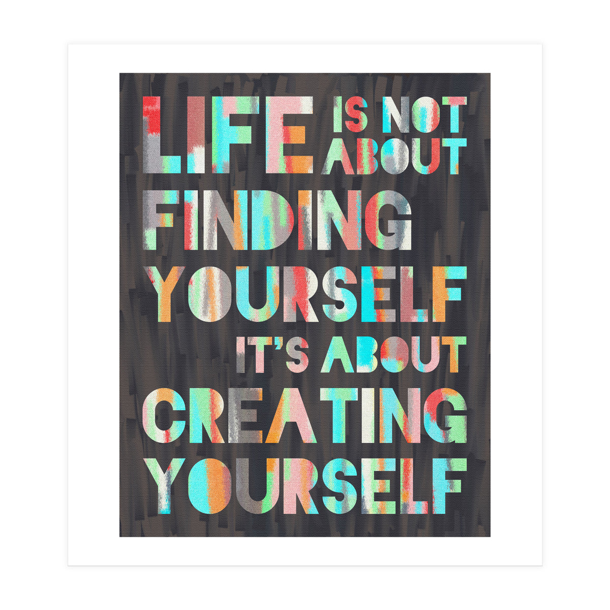 Create Yourself (Print Only)