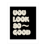 You Look So Good (Print Only) thumbnail