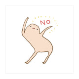 Honest Blob Says No (Print Only) thumbnail