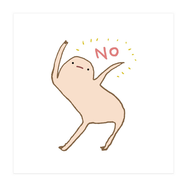 Honest Blob Says No (Print Only)