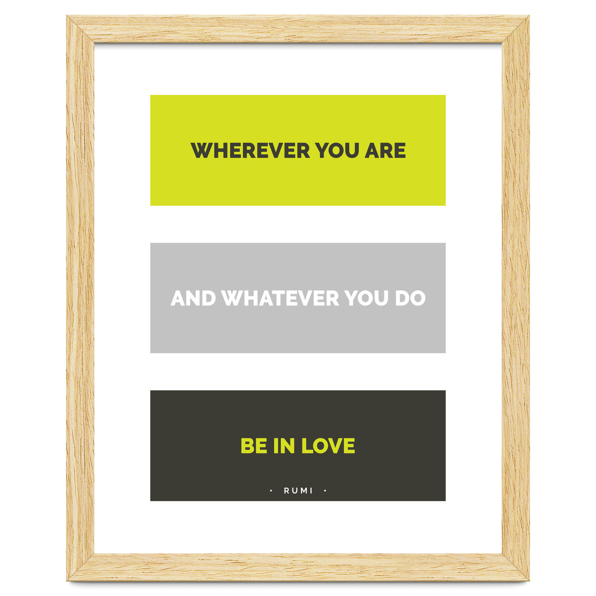 Be In Love - Rumi Quote Typography