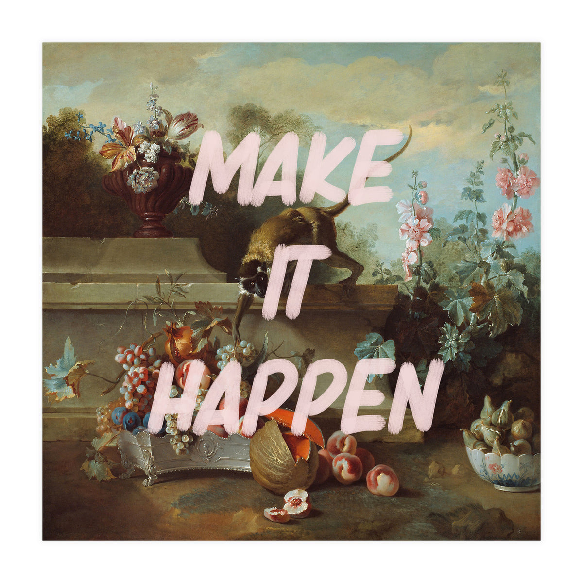 Make It Happen  (Print Only)