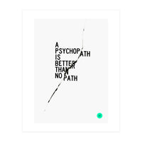 PSYCHOPATH (Print Only)