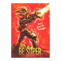 Be Super  (Print Only)