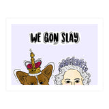Slay Queen (Print Only) thumbnail