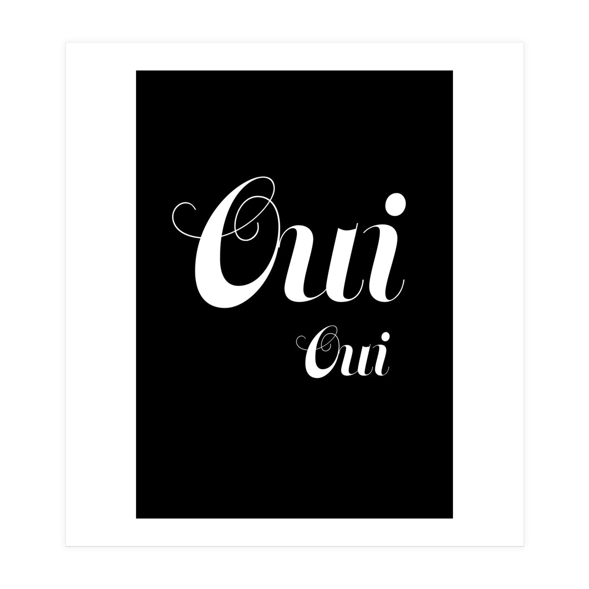 Oui Oui (Print Only)