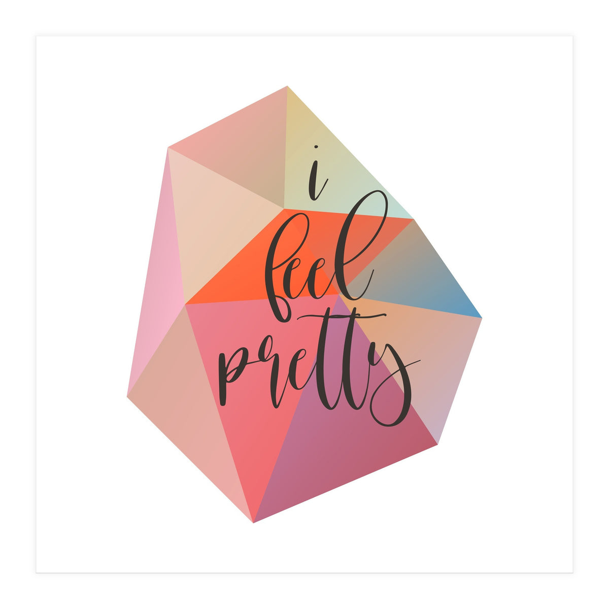 I Feel Pretty  (Print Only)