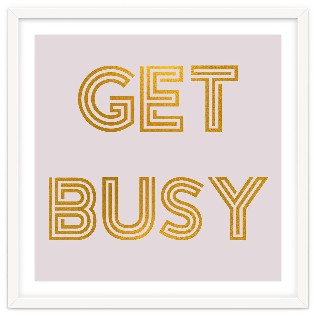 Get Busy