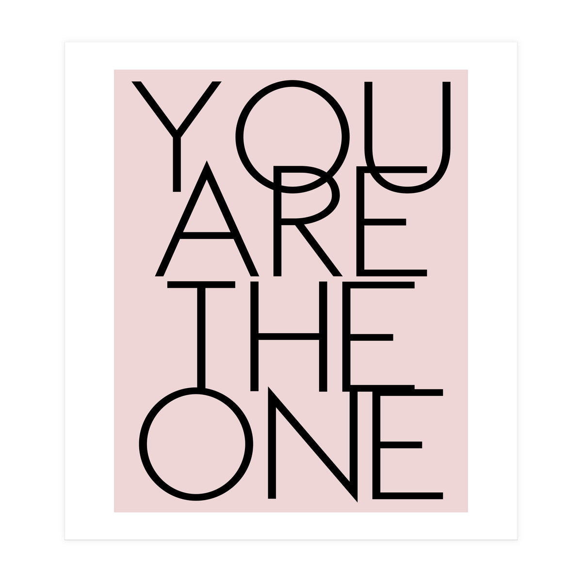You Are The One  (Print Only)