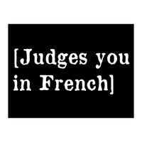 Judges You In French (Print Only)