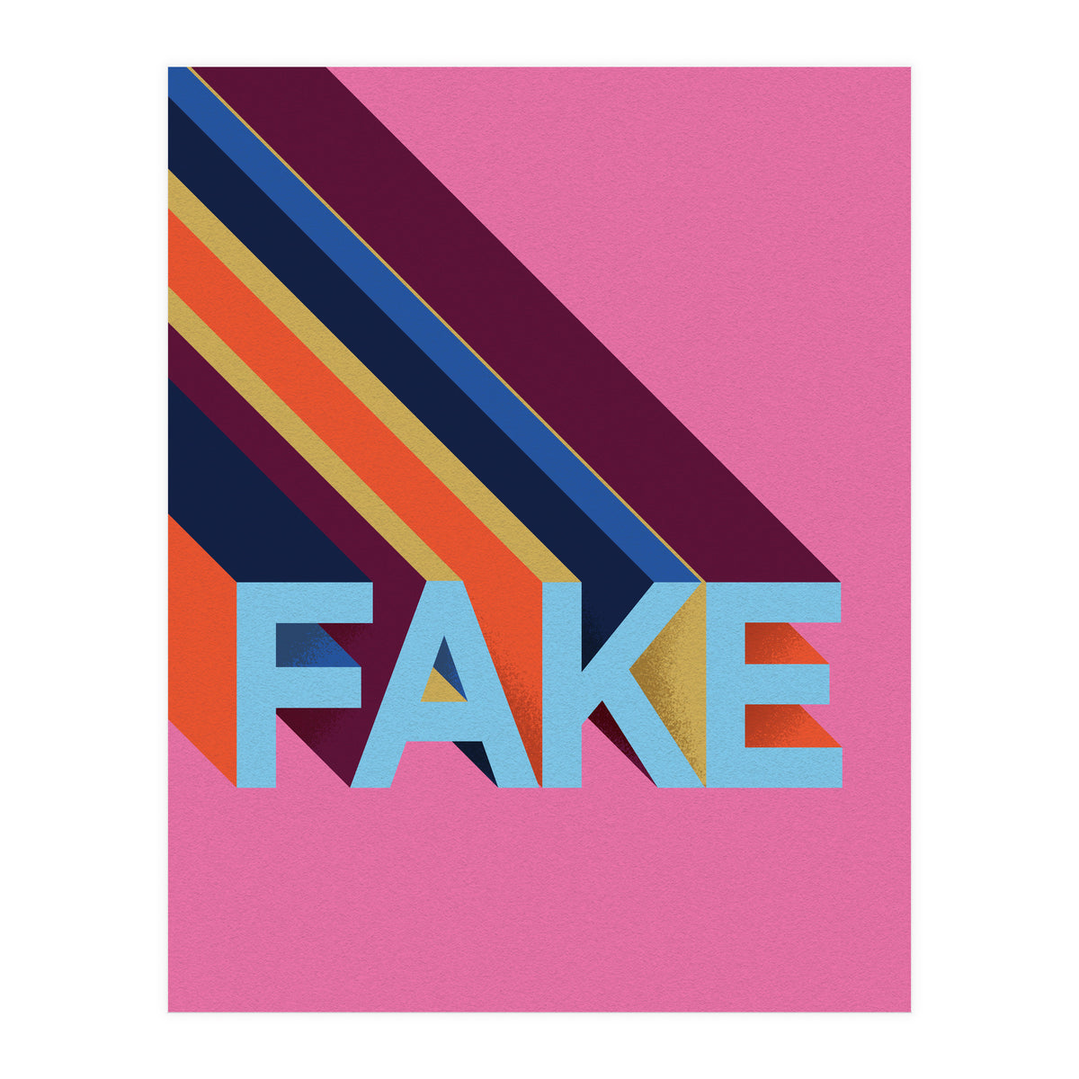 Fake (Print Only)
