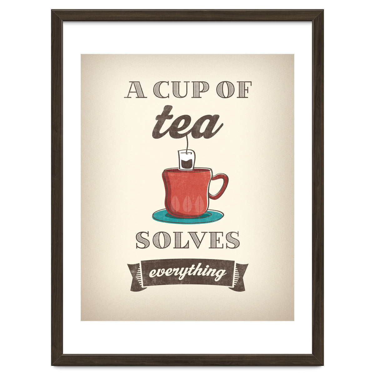 A Cup Of Tea Solves Everything