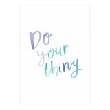 Do Your Thing (Print Only) thumbnail