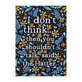 I Don't Think... (Print Only) thumbnail