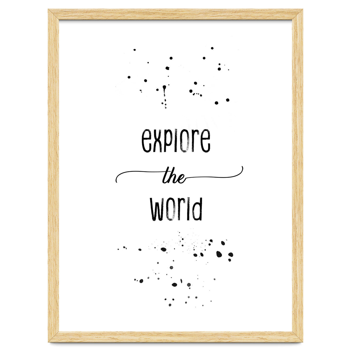 Explore the world