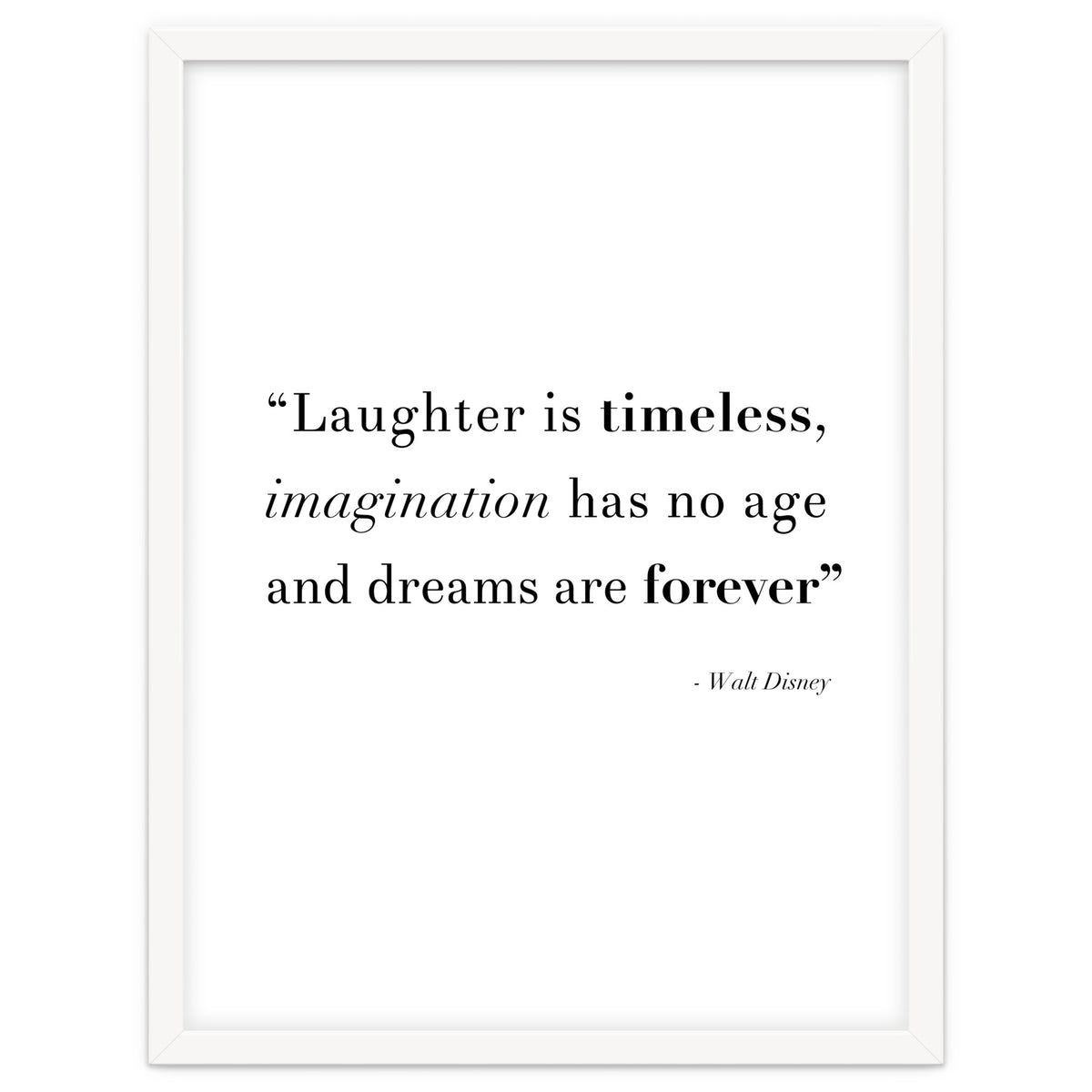 Laughter, Imagination, Dreams, Quote Disney