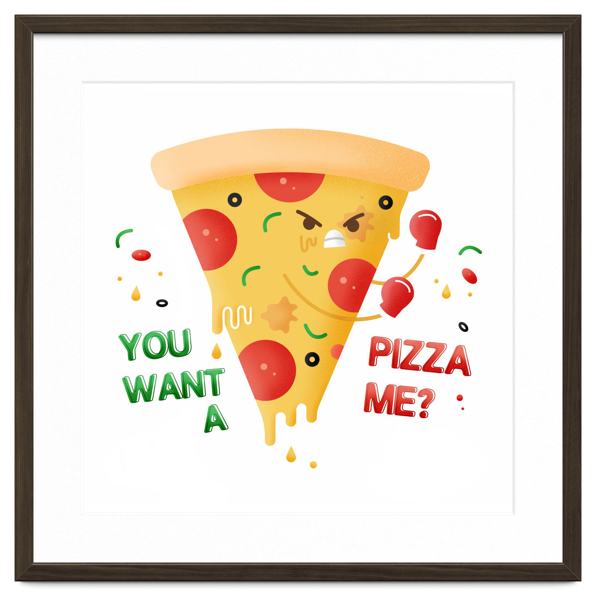 You want a pizza me?