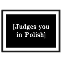Judges You In Polish