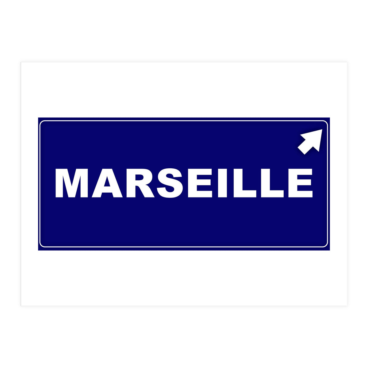 Let`s go to Marseille, France! Blue road sign (Print Only)