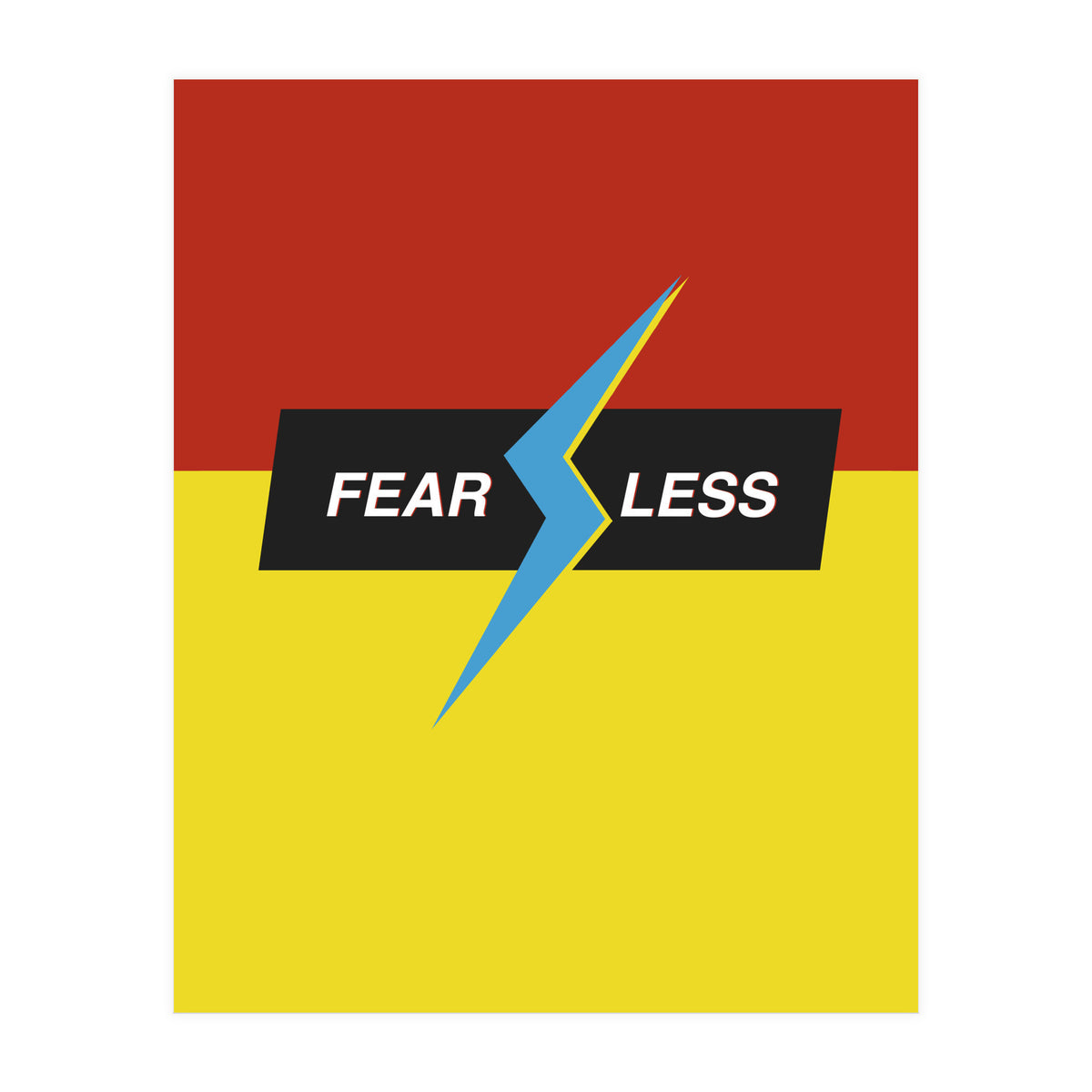 Modern Geometric Minimalist Typography Fear Less (Print Only)