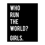 Who Run The World? Girls. (Print Only) thumbnail