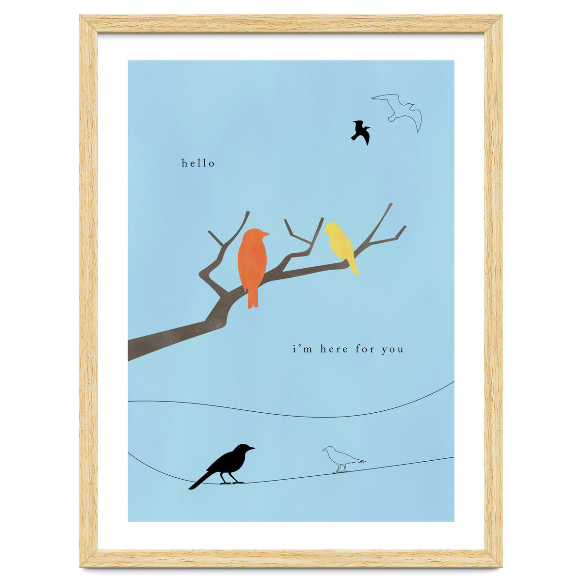 hello, I’m here for you