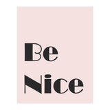 Be Nice  (Print Only) thumbnail