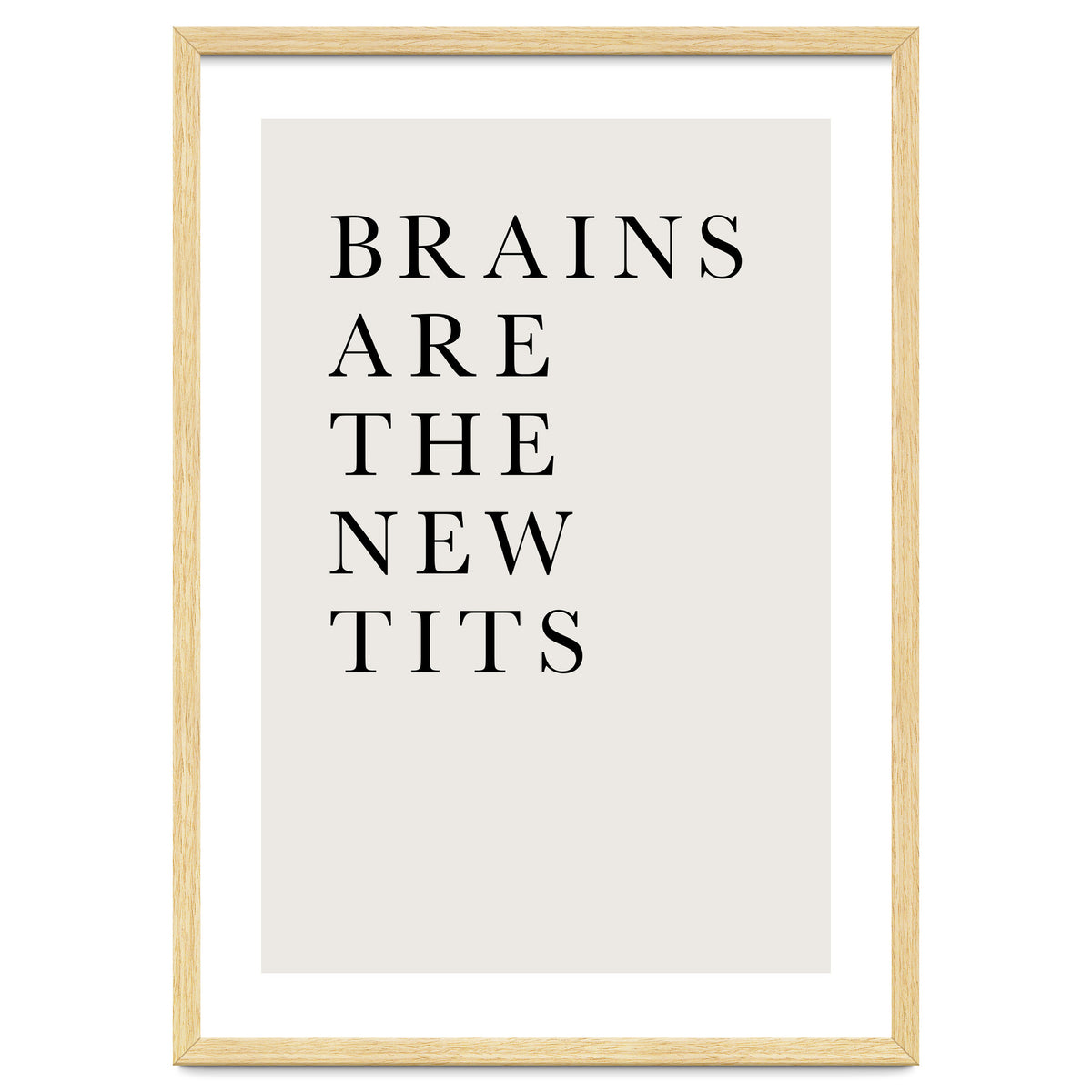 Brains Are The New Tits