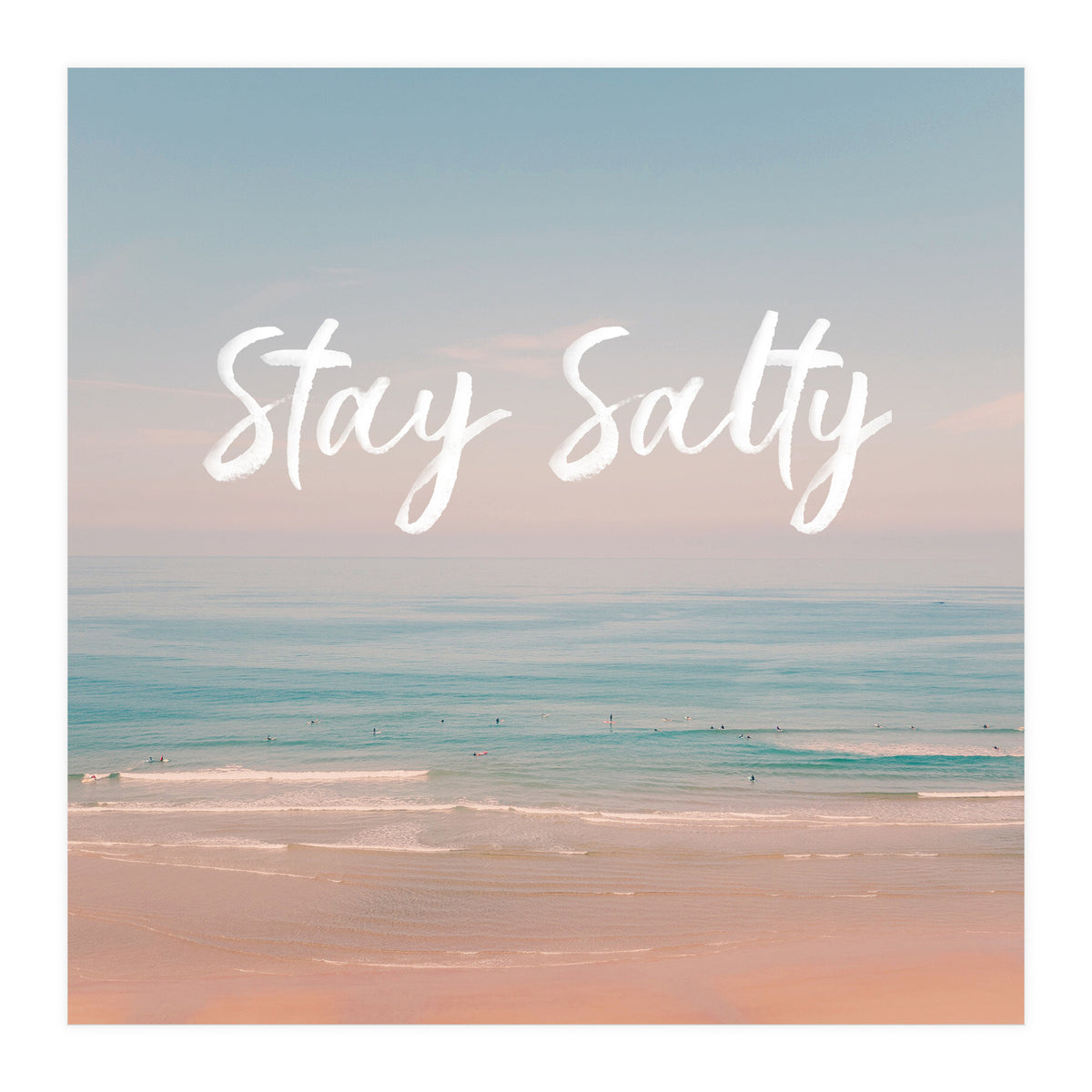 Stay Salty  (Print Only)