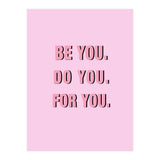 Be You Do You For Your Minimalistic Pink Copy (Print Only) thumbnail