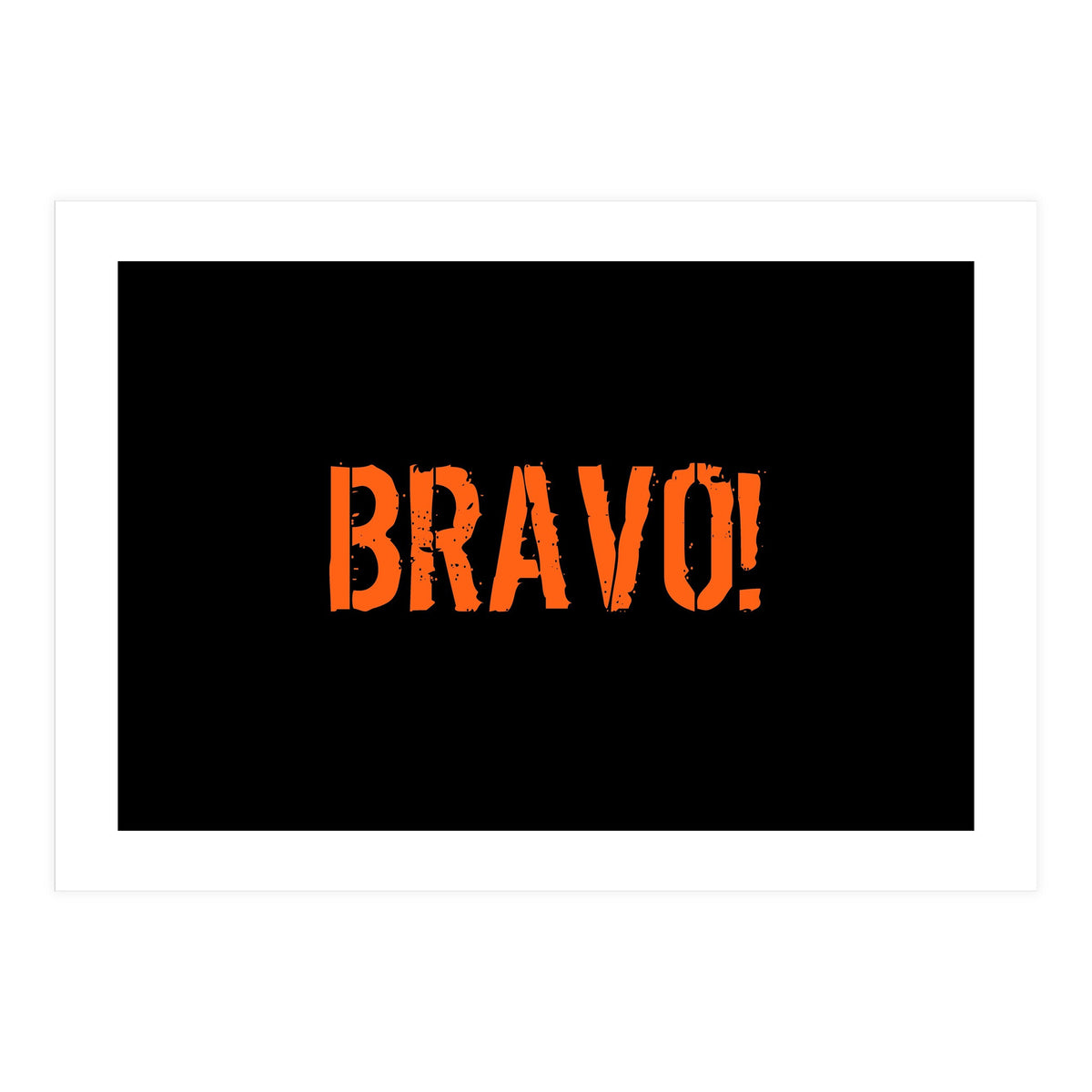 Bravo! Italian saying (Print Only)