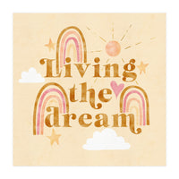 Living The Dream (Print Only)