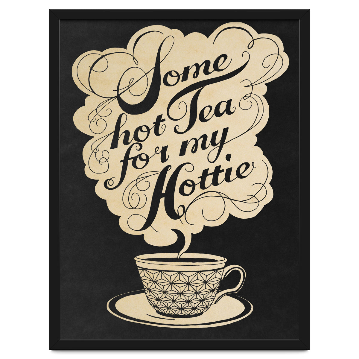 Some Hot Tea For My Hottie