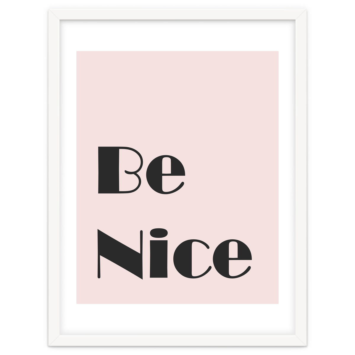 Be Nice