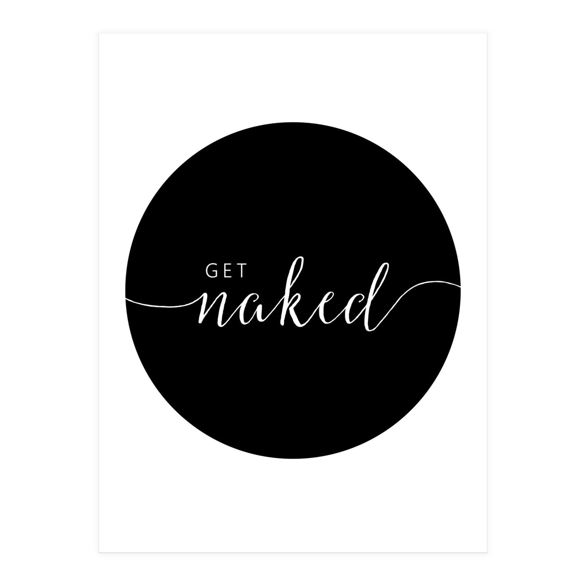 Get Naked (Print Only)